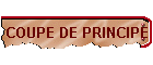 COUPE DE PRINCIPE