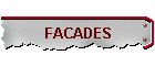 FACADES