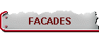 FACADES