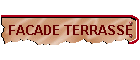 FACADE TERRASSE